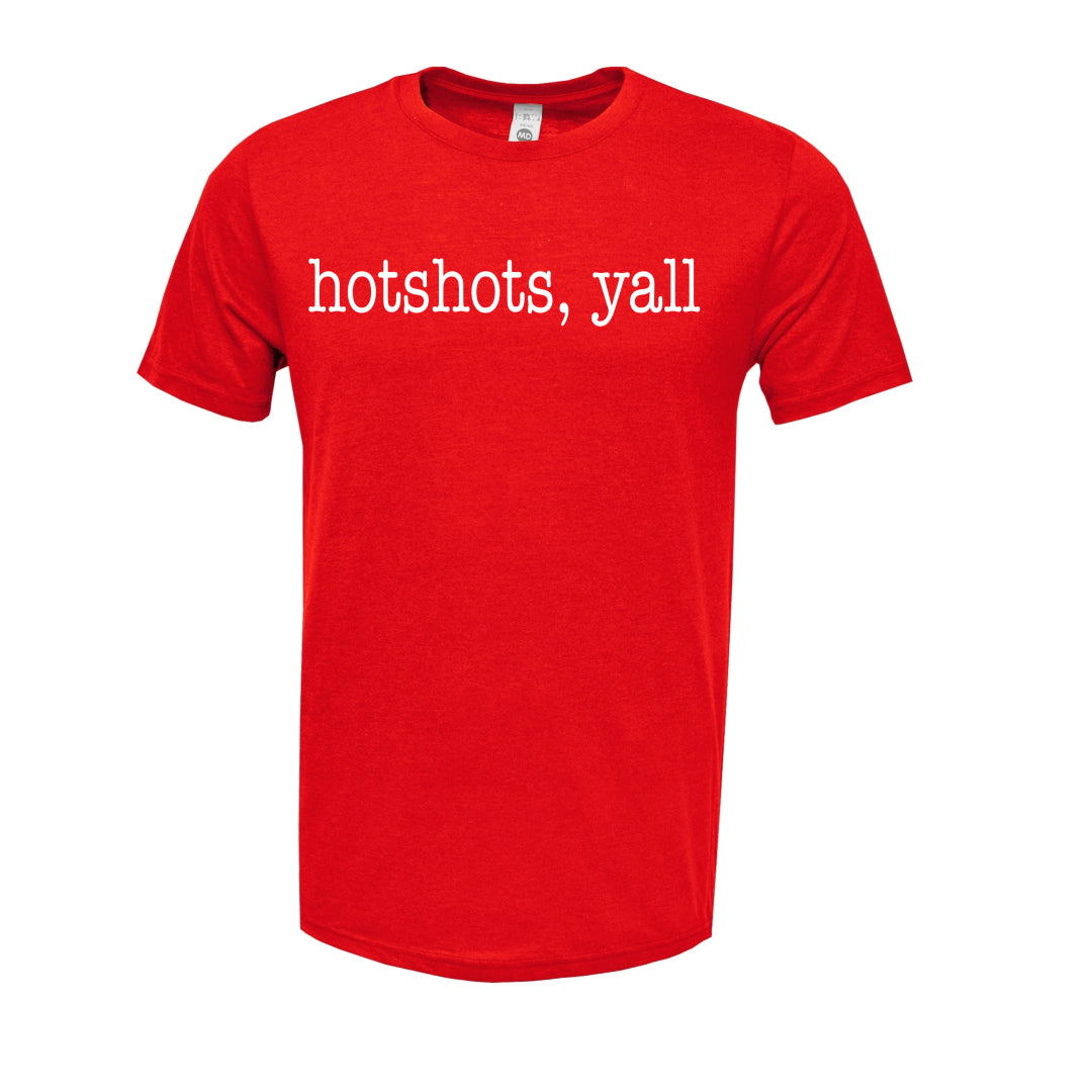 "Hotshots Yall" Adult Soft-Tek Blend T-Shirt
