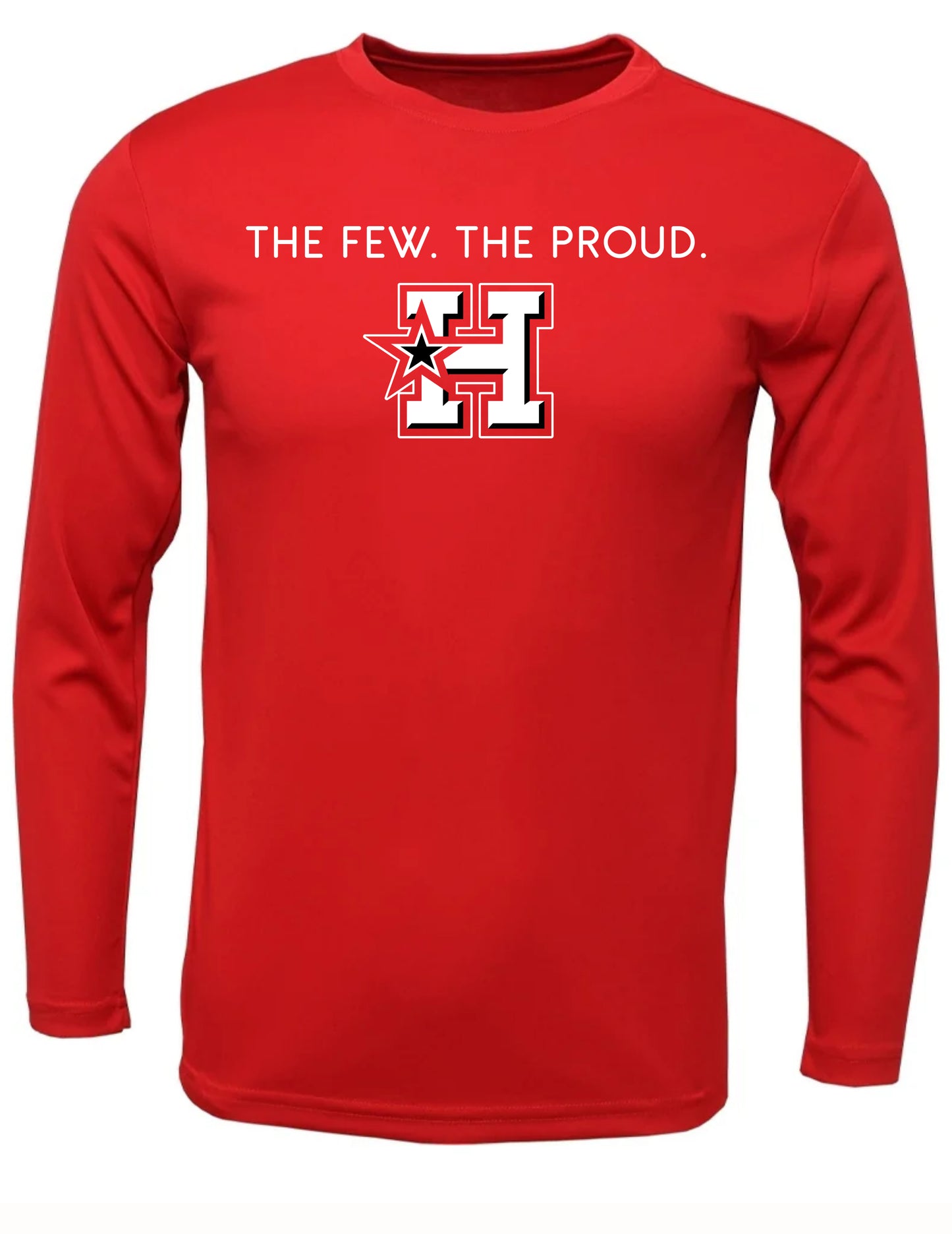"The Few. The Proud. H" Hotshots Xtreme Tek long Sleeve dri fit