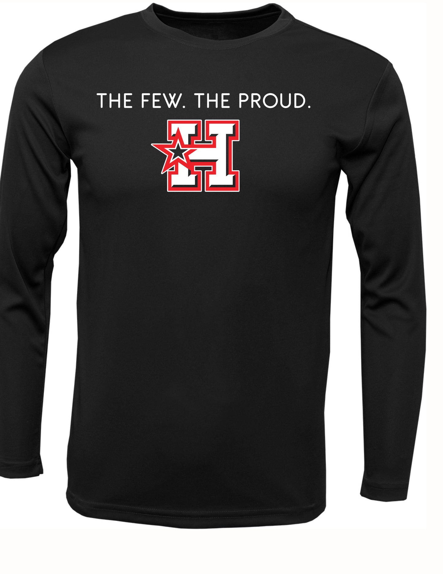 "The Few. The Proud. H" Hotshots Xtreme Tek long Sleeve dri fit