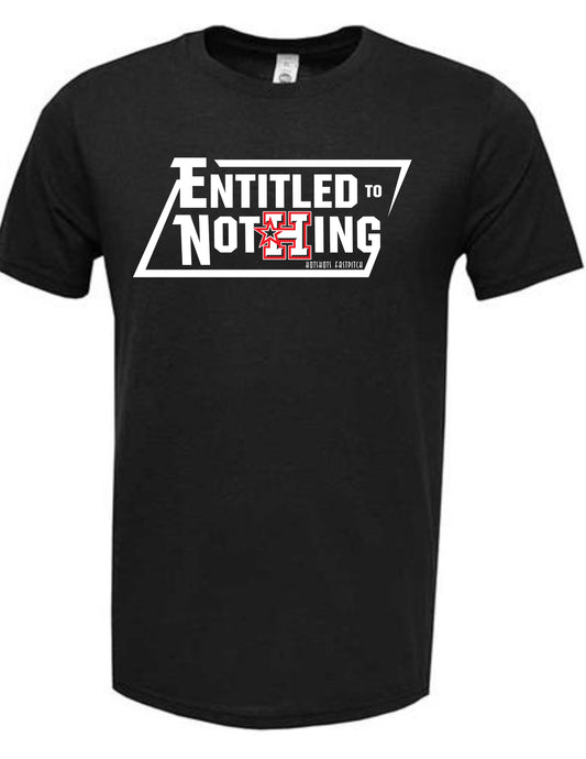 "Entitled to Nothing or Respect the H" logo Adult Soft-Tek Blend T-Shirt