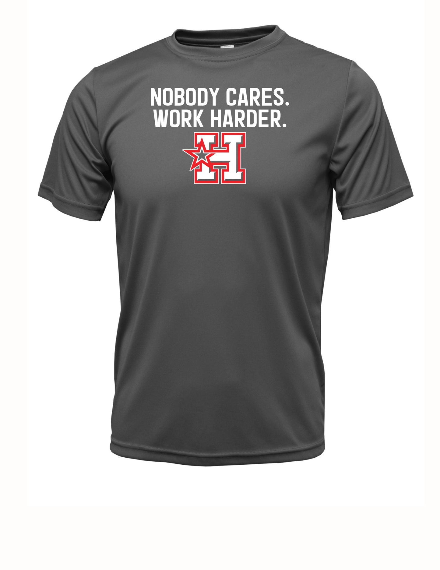 "NOBODY CARES. WORK HARDER." Xtreme-Tek T-Shirt
