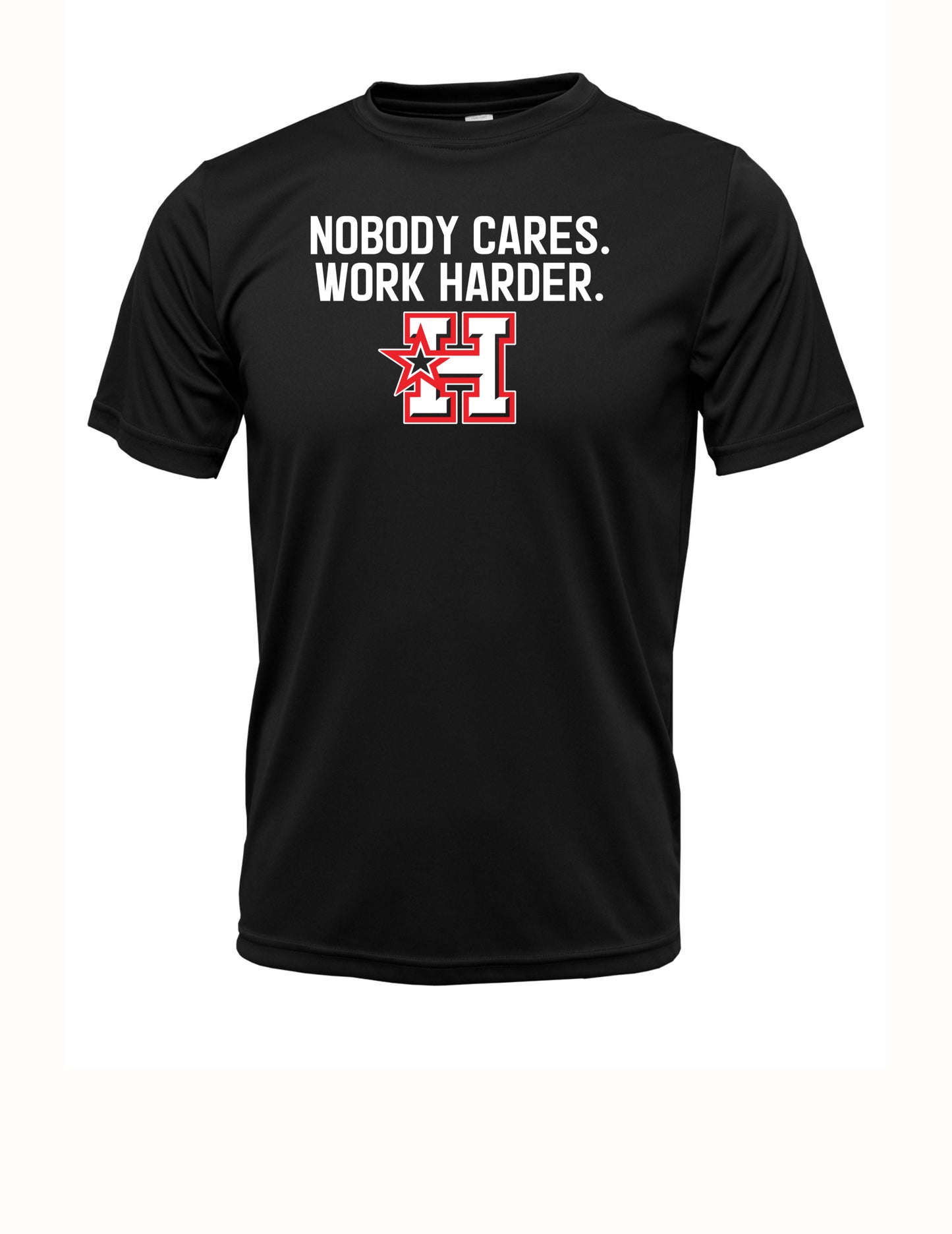 "NOBODY CARES. WORK HARDER." Xtreme-Tek T-Shirt
