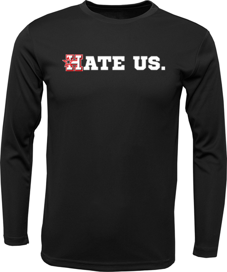 "HATE US" Unisex Xtreme-Tek Long sleeve