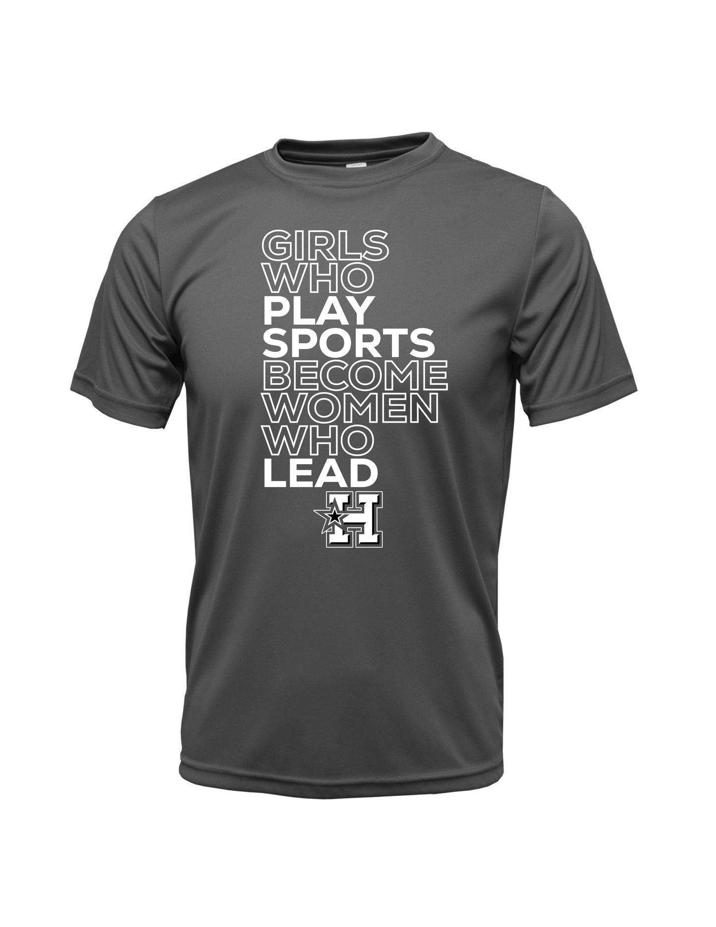 "Girls who play sports" Xtreme Tek T-Shirt