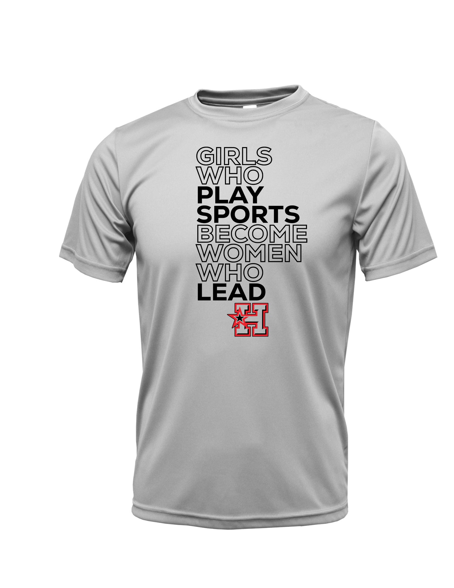 "Girls who play sports" Xtreme Tek T-Shirt